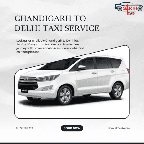 Chandigarh to Delhi Taxi Service – Comfortable, Reliable & Affordable Travel