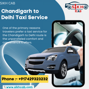 Smooth and Convenient Travel: Chandigarh to Delhi Taxi Service